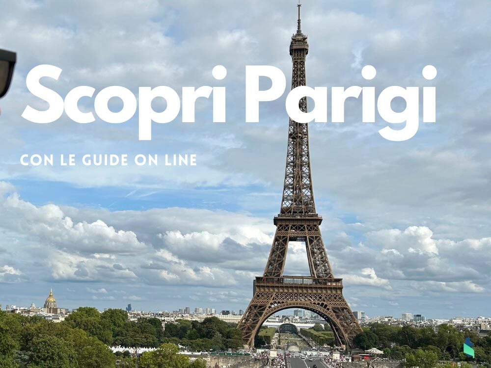 Scopri Parigi con guide on line